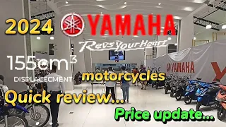 2024, Complete line up of 155cc Yamaha motorcycle. Quick review and price update.