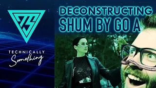 Deconstructing Shum by Go A