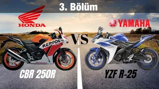 Honda Cbr 250r VS Yamaha Yzf r25 | Motosiklet Karşılaştırmaları | 3. Bölüm