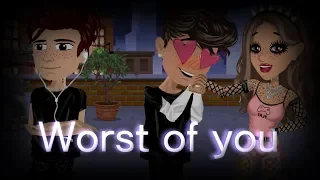 Worst of you // MSP Music Video