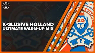 X-Qlusive Holland 2022 | The Ultimate Warm-up Mix | Een Schepje Er Bovenop! |