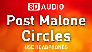 Post Malone - Circles | 8D AUDIO 🎧