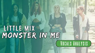 Little Mix - Monster In Me (Vocals Analysis)