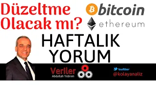 BİTCOIN VE ETHEREUM DÜZELTME Mİ?