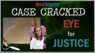 Case Cracked: Eye for Justice