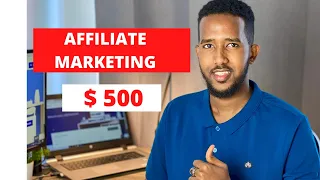 $ 500 AFFILIATE MARKETING KA SHAQEYSO