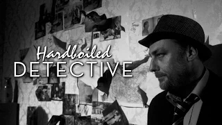 Hardboiled Detective - Short Film