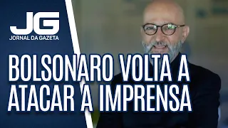 Josias de Souza / Sob pressão, Bolsonaro volta a atacar a imprensa