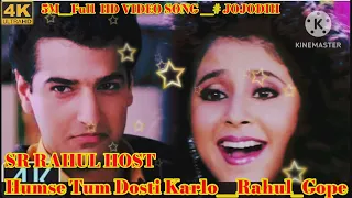 Mix- 'Humse Tum Dosti Karlo' Full 4K Video Song | Urmila Matondkar, Ravi Behl -#sr_rahul_host#songs