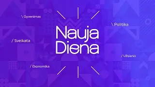 „Nauja diena“ 2024-04-26