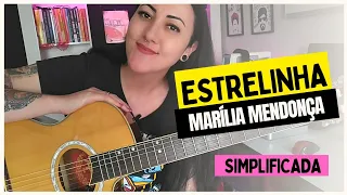 VAMOS TOCAR | ESTRELINHA (Marília Mendonça) | SIMPLIFICADA