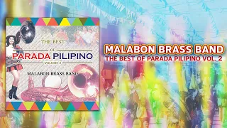 THE BEST OF PARADA PILIPINO VOL. 2 (Full Album) - Malabon Brass Band