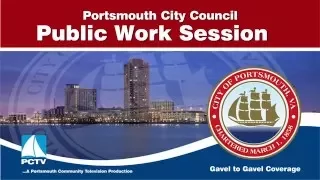 City of Portsmouth, Virginia - City Council Public Work Session - Tuesday, May 10, 2016