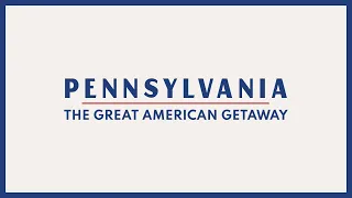 Pennsylvania. The Great American Getaway