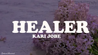 Healer | Kari Jobe (Lyrics)