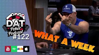 Cheating Allegations Galore, Hellmuth vs Persson - DAT Poker Podcast Episode #122