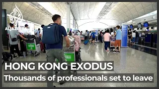 Hong Kong exodus: Thousands of professionals set to leave