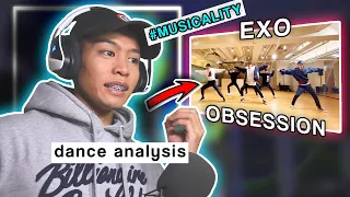 Dance Analysis: EXO - OBSESSION | Choreography Analysis/Reaction
