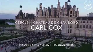 Carl Cox drops “Pegale” by sylvadrums  @Chateau de Chambord, France @Cercle 16.07.18