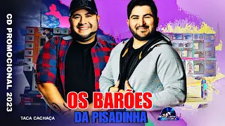 OS BARÕES DA PISADINHA ! CD PROMOCIONAL MAIO 2023