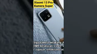 Xiaomi 13 Pro Spesifikasi Kamera Gahar #hpxiaomi #hpmurah #hpterbaru2023 #gadgetin
