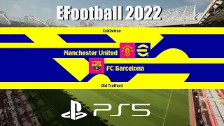 Efootball PES 2022 Manchester United vs Barcelona Gameplay PS5