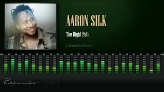 Aaron Silk - The Right Path (Lalabella Riddim) [HD]