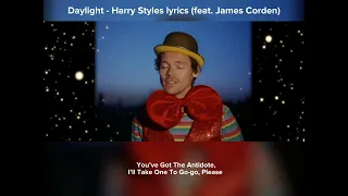 Daylight - Harry Styles lyrics (feat. The Late Late Show with James Corden)