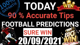 Football Predictions Today 20/09/2021 | Soccer Prediction |Betting Strategy #freepicks #soccertips