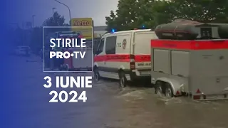 Știrile PRO TV - 3 Iunie 2024