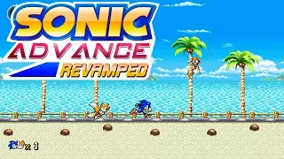 Sonic Advance Revamped (SAGE 2017 Demo) | Advanced Revamping!