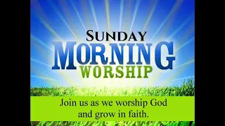 Sunday Worship Service 3/27/2022