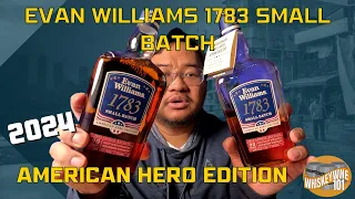 NEW Evan Williams 1783 Small Batch 2024 AMERICAN HERO SELECT