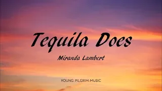 Miranda Lambert - Tequila Does (Lyrics) - Wildcard (2019)