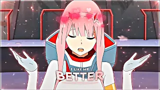 Zero Two 💕😍 - I Like Me Better「AMV/Edit」Quick Edit