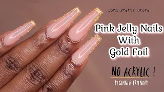 Quick & Easy Nails using Born Pretty Nude Jelly Gel Polish Set