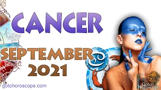 CANCER September 2021 Horoscope ♋ GoToHoroscope