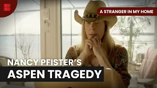 Nancy Pfister's Murder - A Stranger In My Home - S03 EP02 - True Crime