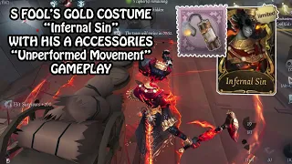 Trying Fool's Gold new A accessories "Unperformed Movement" with all costumes - Identity v