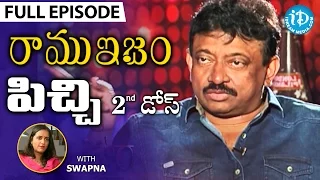 RGV About Mental - పిచ్చి - Full Episode | Ramuism 2nd Dose | #Ramuism | Telugu