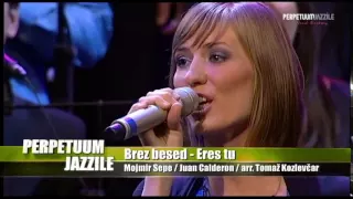 Perpetuum Jazzile - Brez besed / Eres Tu (LIVE)
