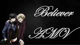 Black Butler AMV // Believer Imagine Dragons