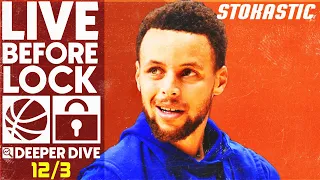 NBA DFS Deeper Dive & Live Before Lock (Saturday 12/3/22) | DraftKings & FanDuel NBA Lineups
