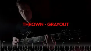 THROWN -  grayout | guitar cover by krismelderis | w/ on screen tabs