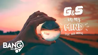 G&S - In My Mind (feat. Nika Marula)