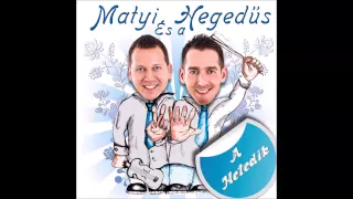 Maty es a Hegedus-Kocsmadal 2015