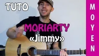 Jimmy - Moriarty - TUTO Guitare