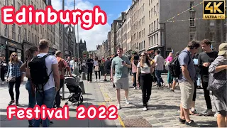 🏴󠁧󠁢󠁳󠁣󠁴󠁿 Edinburgh Festival Fringe Is Back August 2022 / Walkthrough In Royal Mile / 4K 60FPS