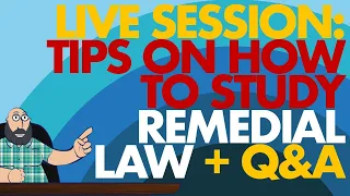 LIVE SESSION: How to Study Remedial Law in the Philippines + Q&A