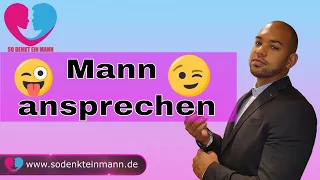 Mann ansprechen